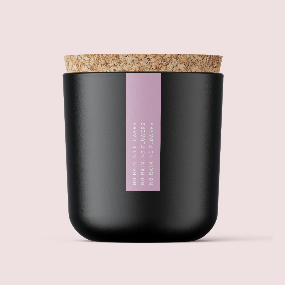 Minimalist Collection JUST BECAUSE range - NO RAIN, NO FLOWERS - SLIM label - Matte/Gloss