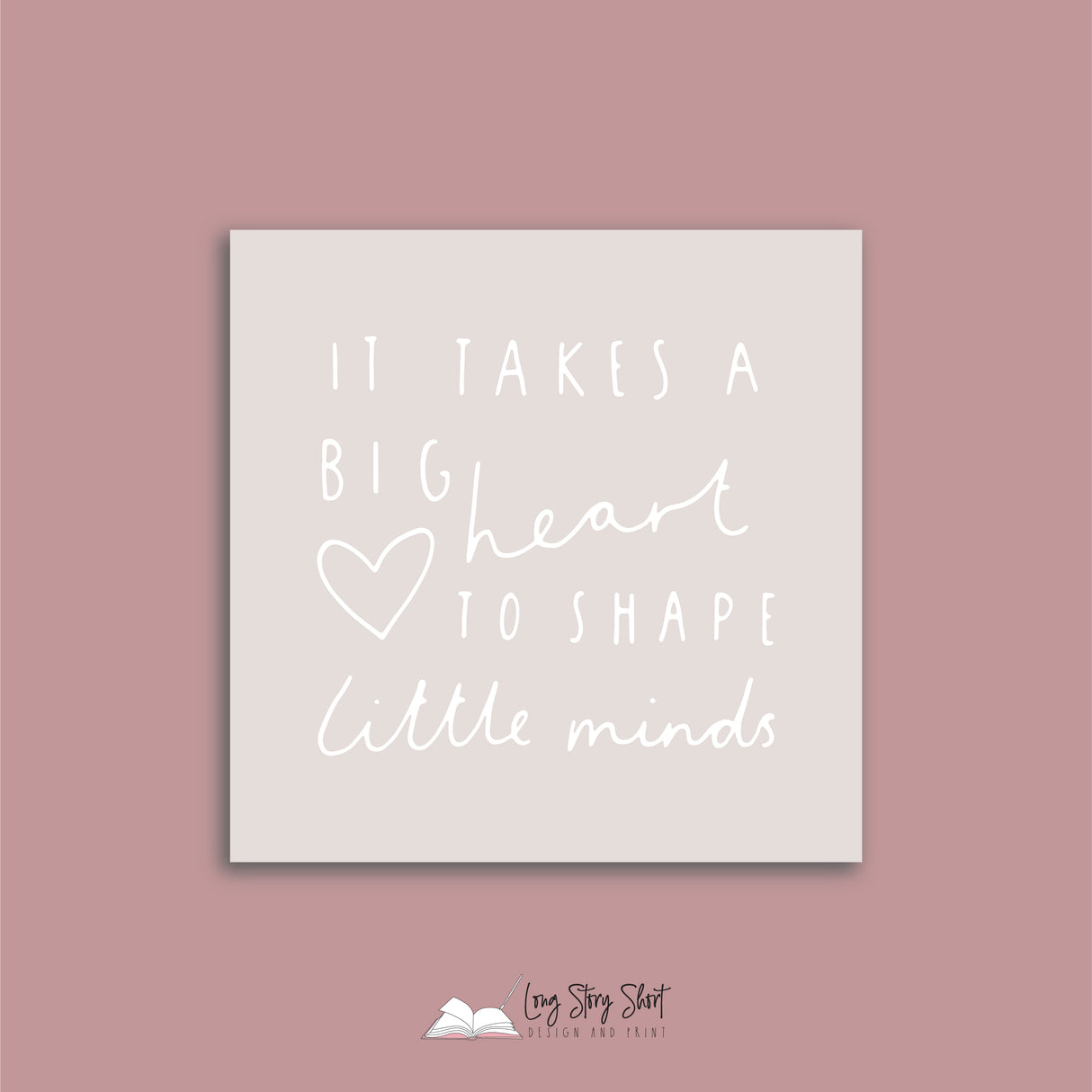 It takes a big heart to help shape little minds Teacher Appreciation Vinyl Label Pack Square Matte/Gloss