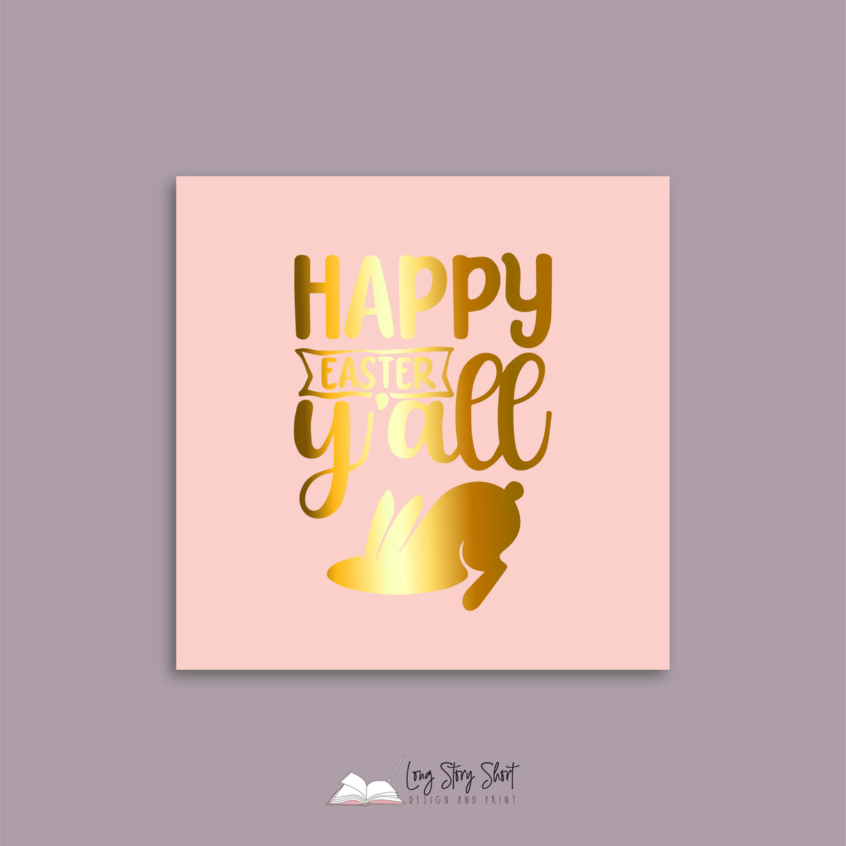 Happy Easter y'all Vinyl Label Pack (Square) Matte/Gloss/Foil