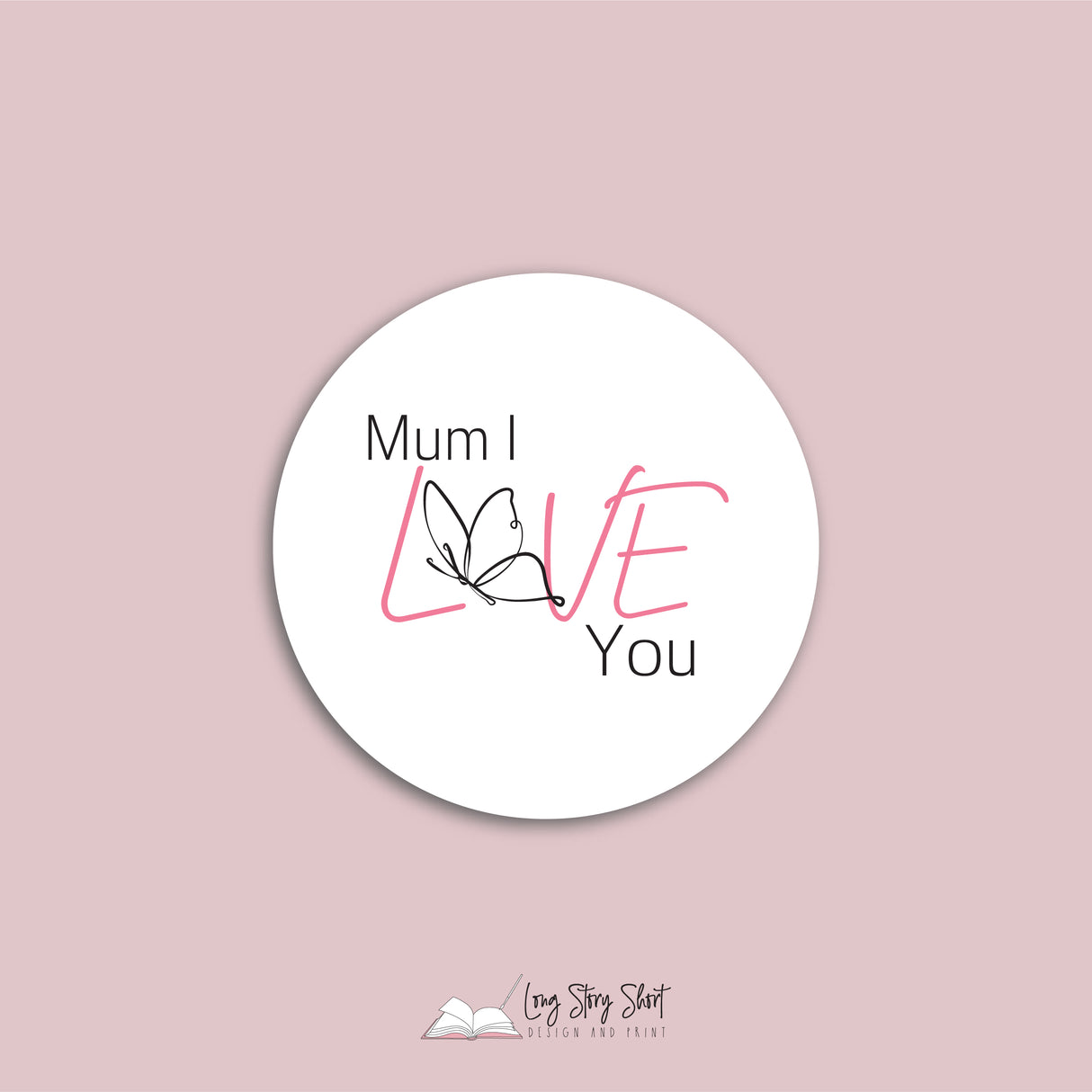 Mum I love you Round Vinyl Label Pack