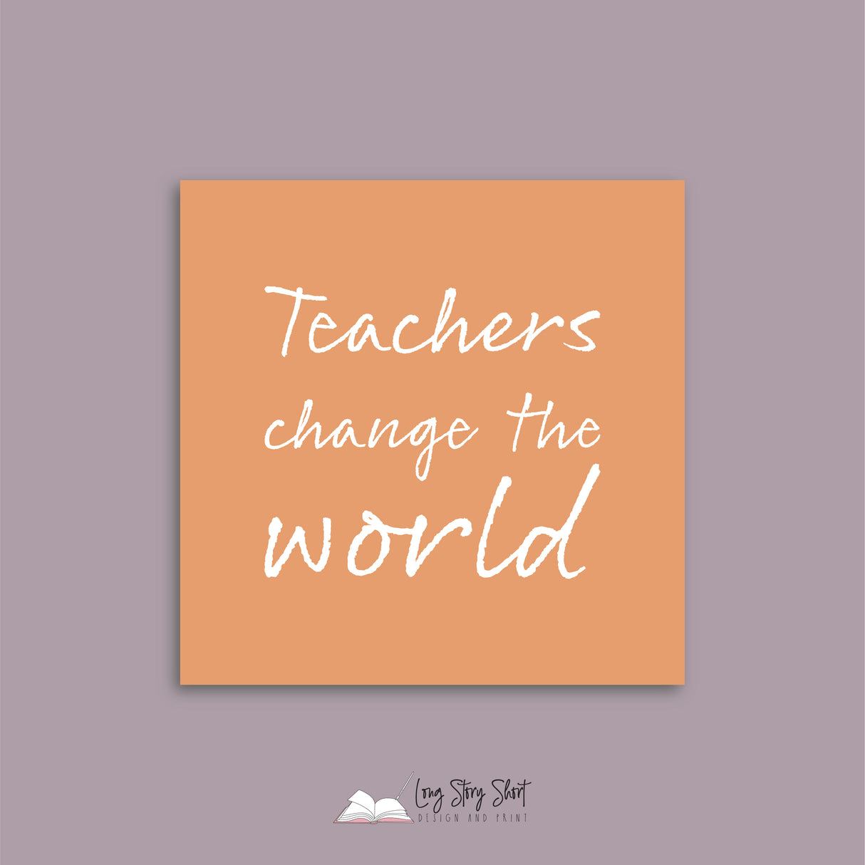 Teachers Change The World Square Vinyl Label Pack Matte/Gloss