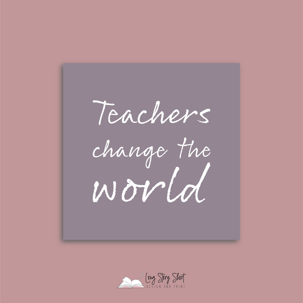 Teachers Change The World Square Vinyl Label Pack Matte/Gloss