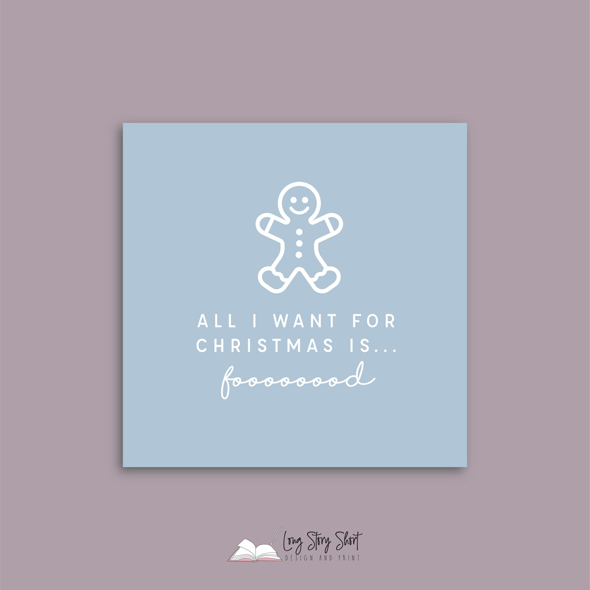 All I want for Christmas is food Blue Vinyl Label Pack Square Matte/Gloss