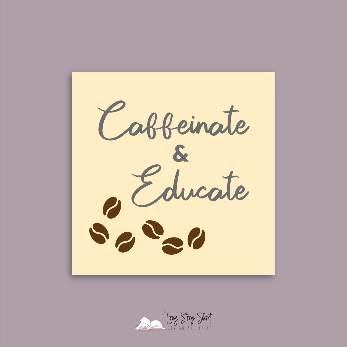Caffeinate & Educate Vinyl Square Teacher Label Pack Matte/Gloss