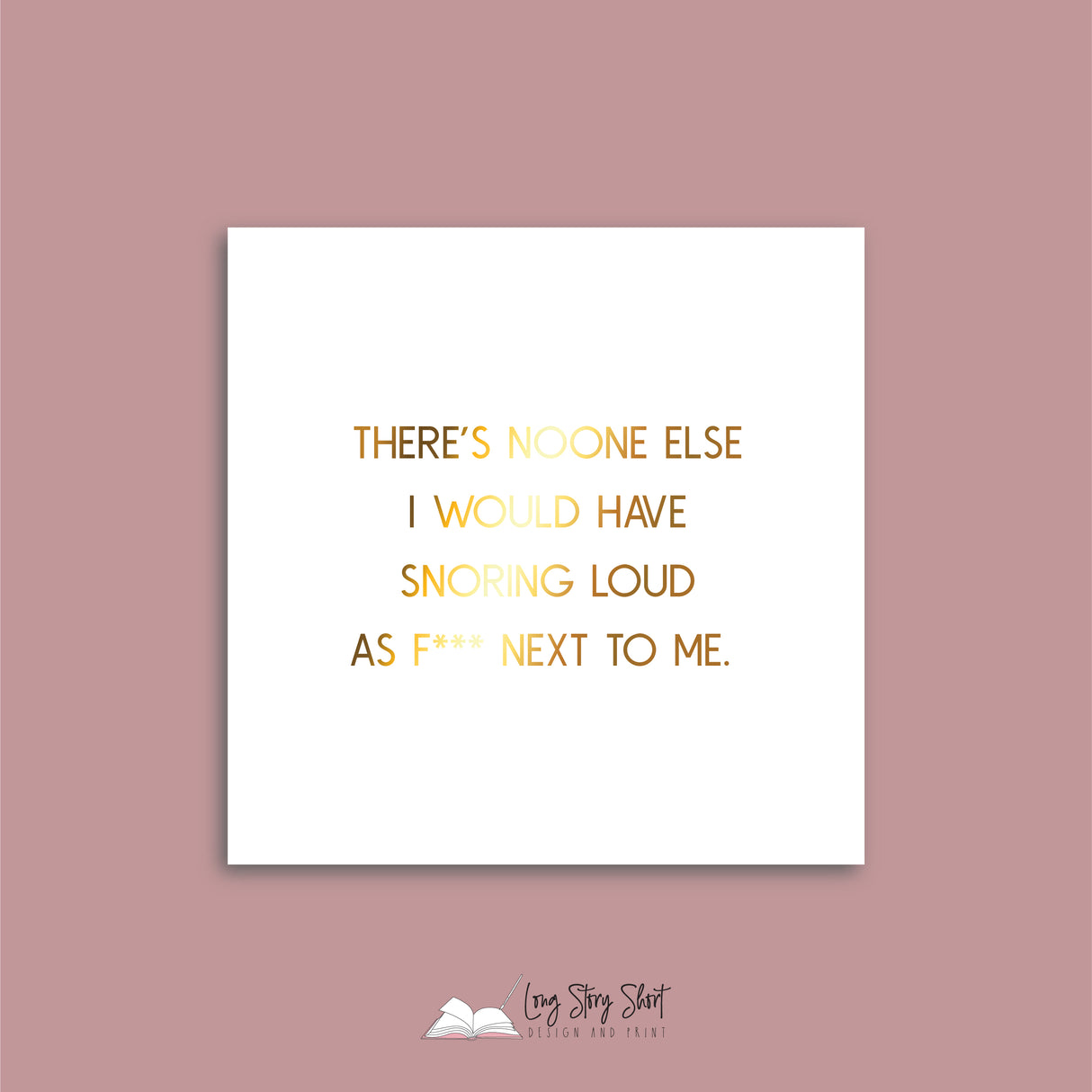 There's noone else I would have snoring Vinyl Label Pack