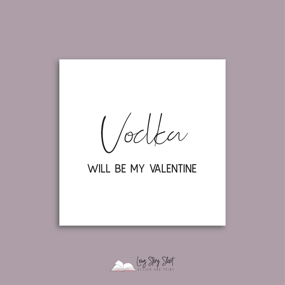 Vodka will be my Valentine Vinyl Label Pack