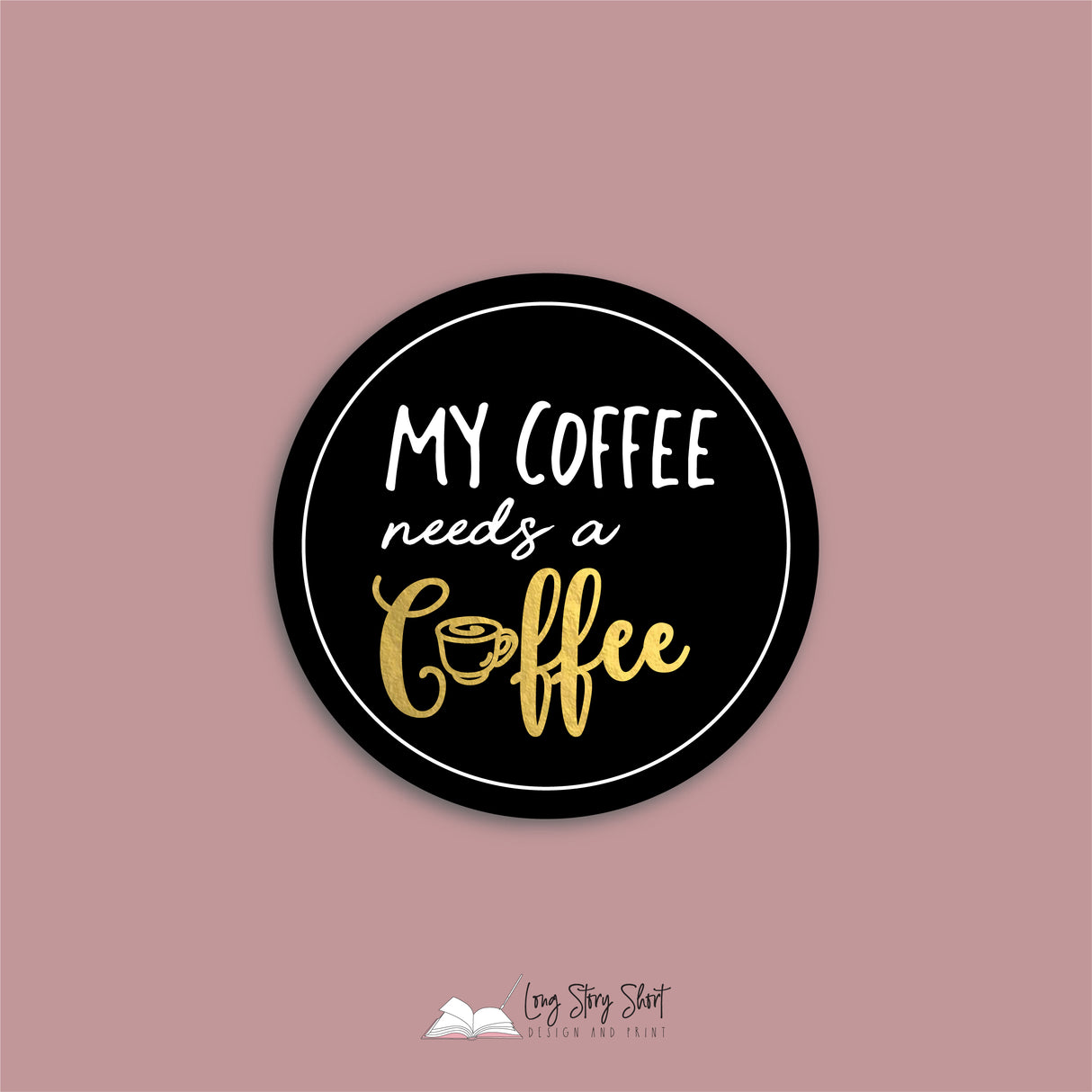 The Black Coffee Edition Round Vinyl Label Pack