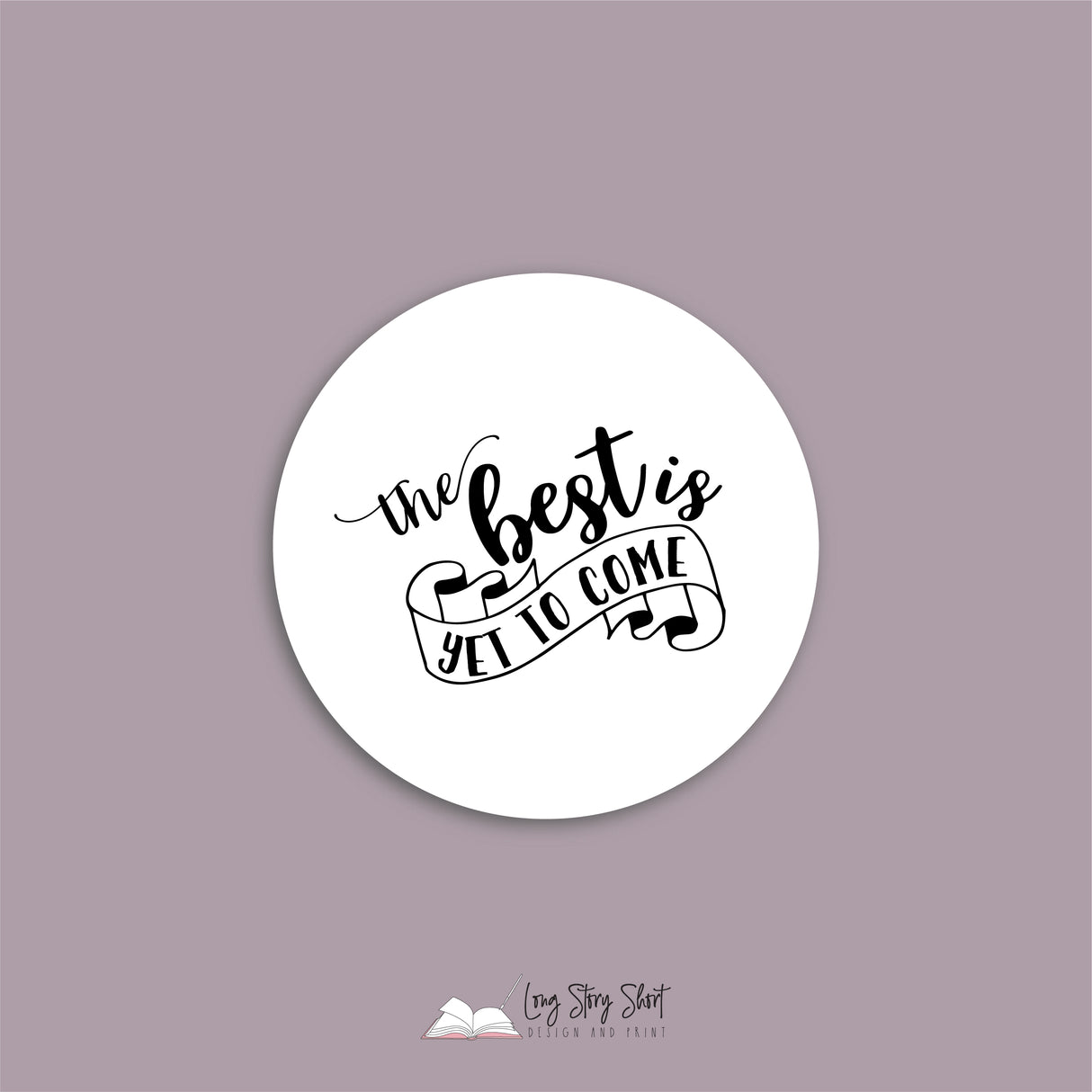 The best is yet to come White Vinyl Label Pack