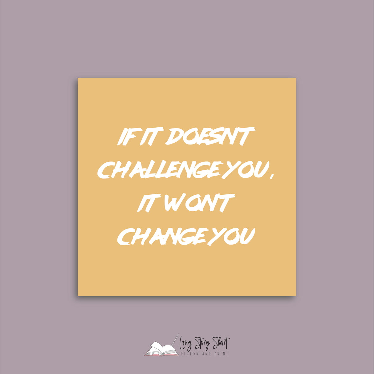 If it doesn't challenge you Vinyl Label Pack