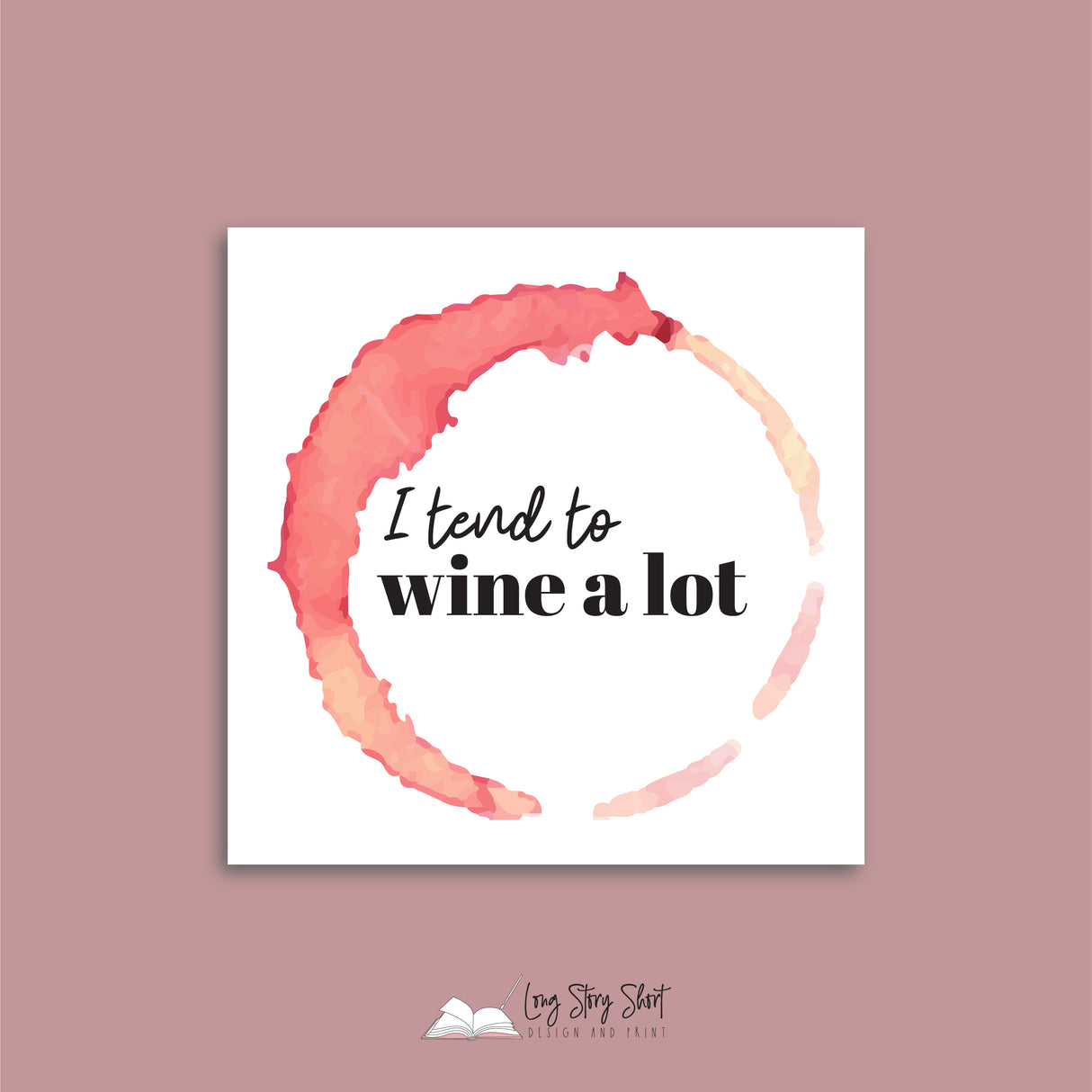 I tend to wine alot Vinyl Label Pack