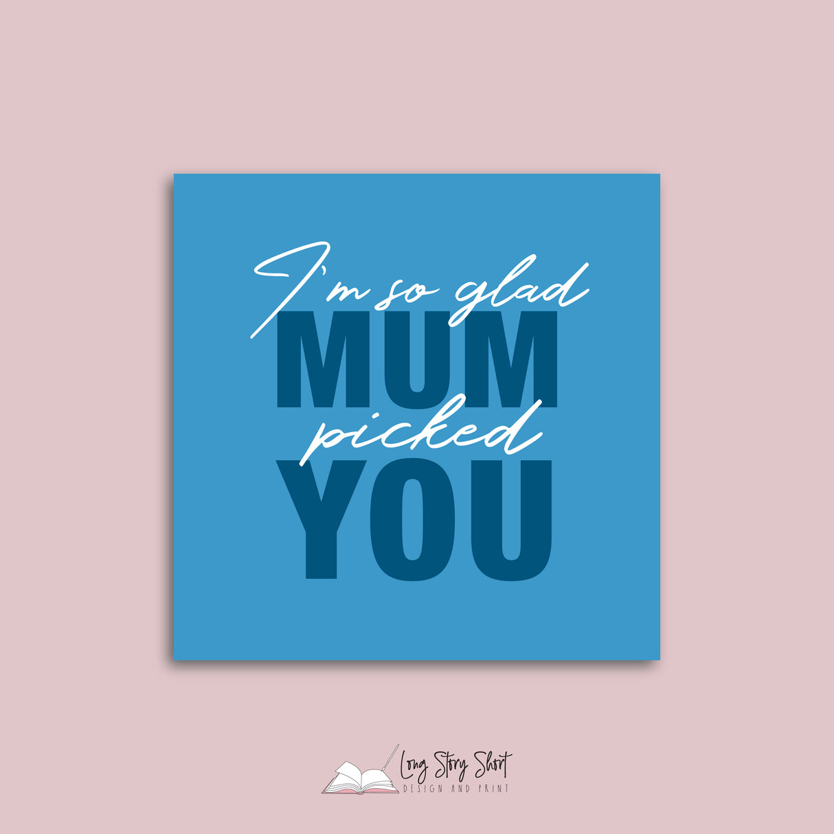 I'm so glad mum picked you Vinyl Label Pack