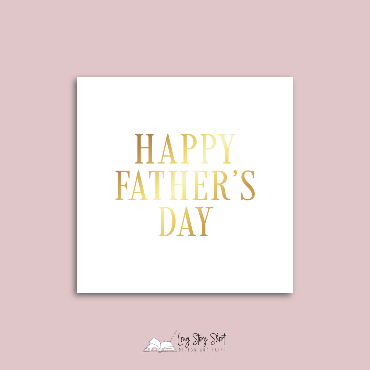 Happy Fathers Day Pack 1 (Black, White, Foil options)