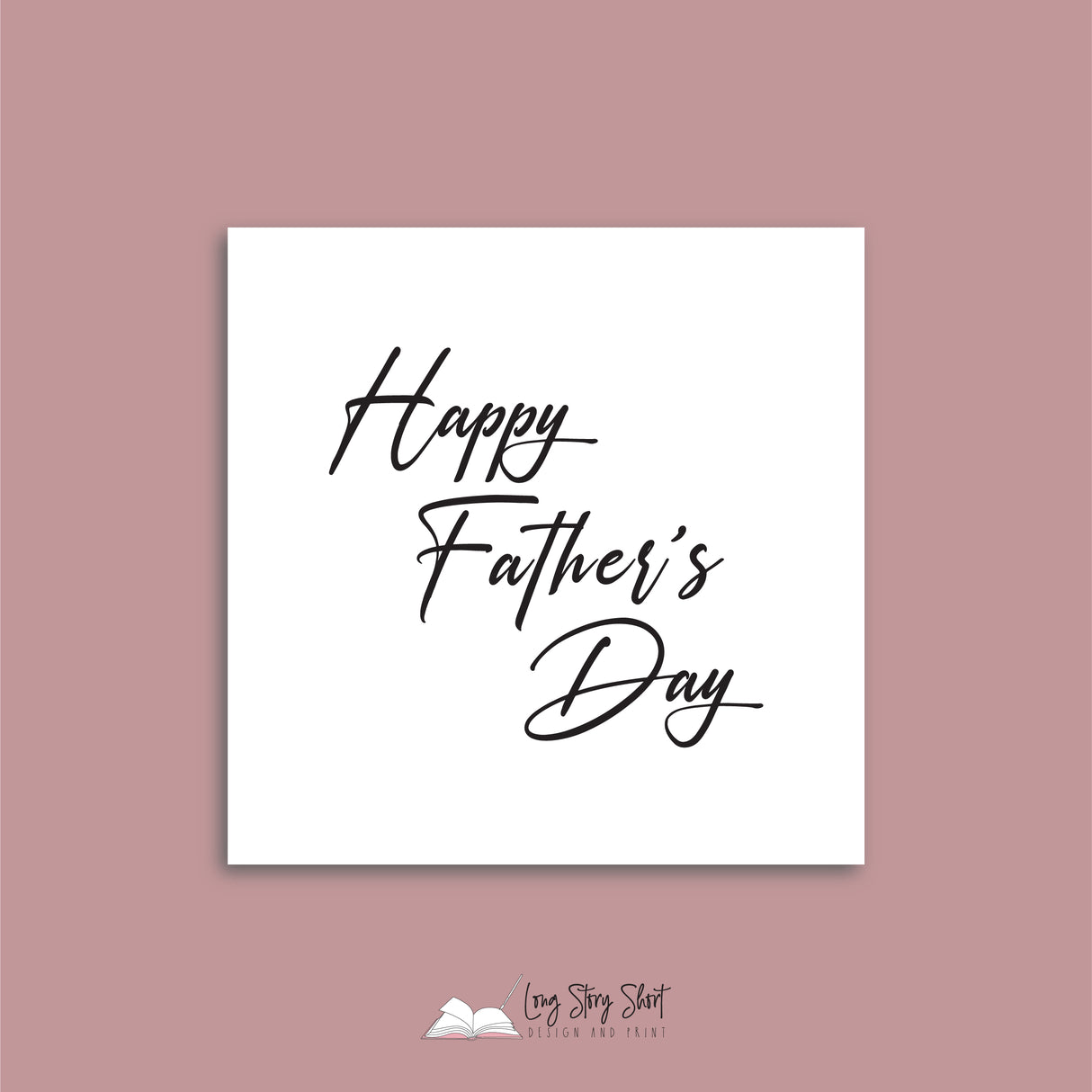 Happy Fathers Day Pack 2 (Black, White, Foil options)