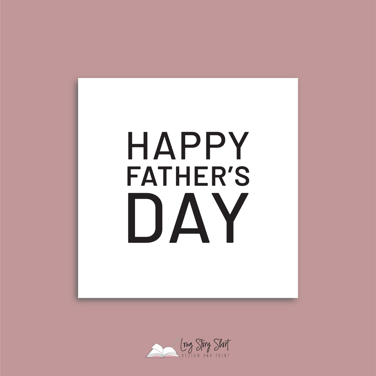 Happy Fathers Day Pack 4 (Black, White, Foil options)