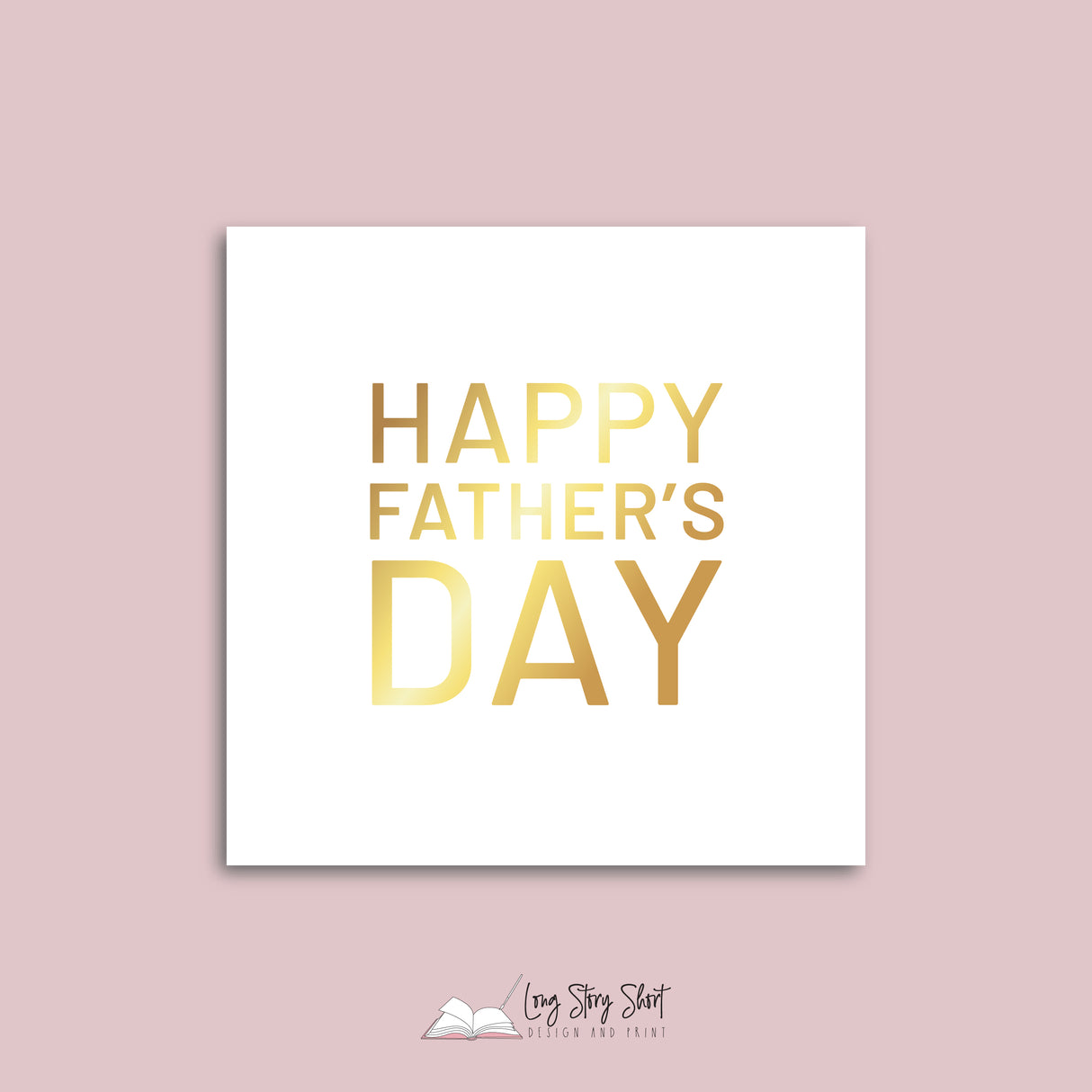 Happy Fathers Day Pack 4 (Black, White, Foil options)