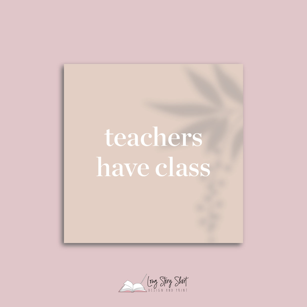 Teachers have class Square Vinyl Label Pack Matte/Gloss