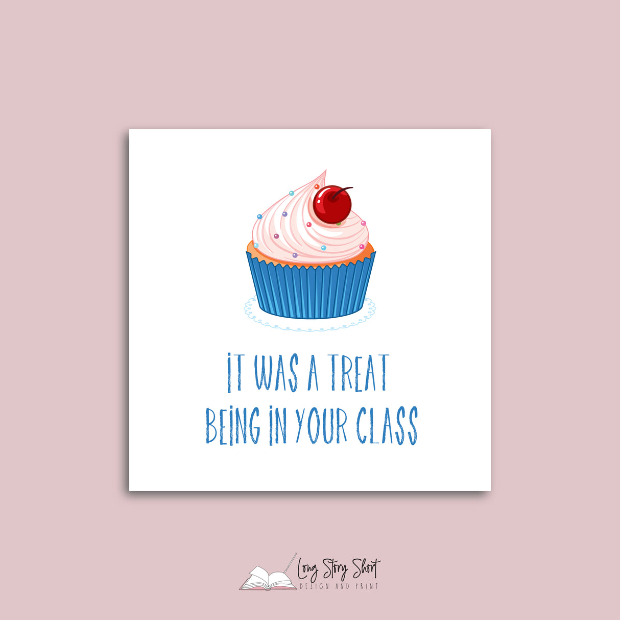 It was a treat being in your class Square Teacher Vinyl Label Pack Matte/Gloss