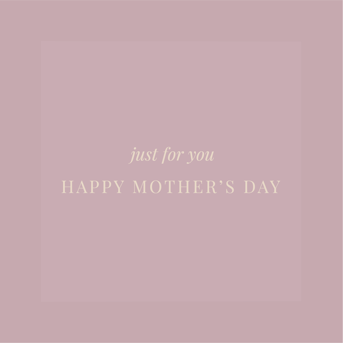 The Minimalist Collection Mothers Day - DESIGN ONE - SQUARE - Matte/Gloss