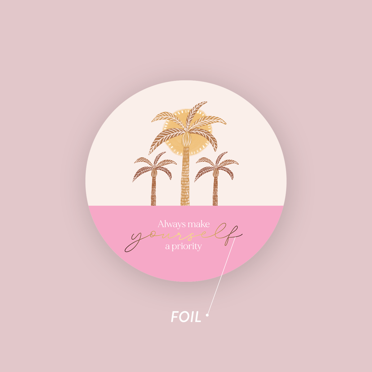 Jess Walker Affirmation Quote Vinyl Label Pack ONE (ROUND) FOIL