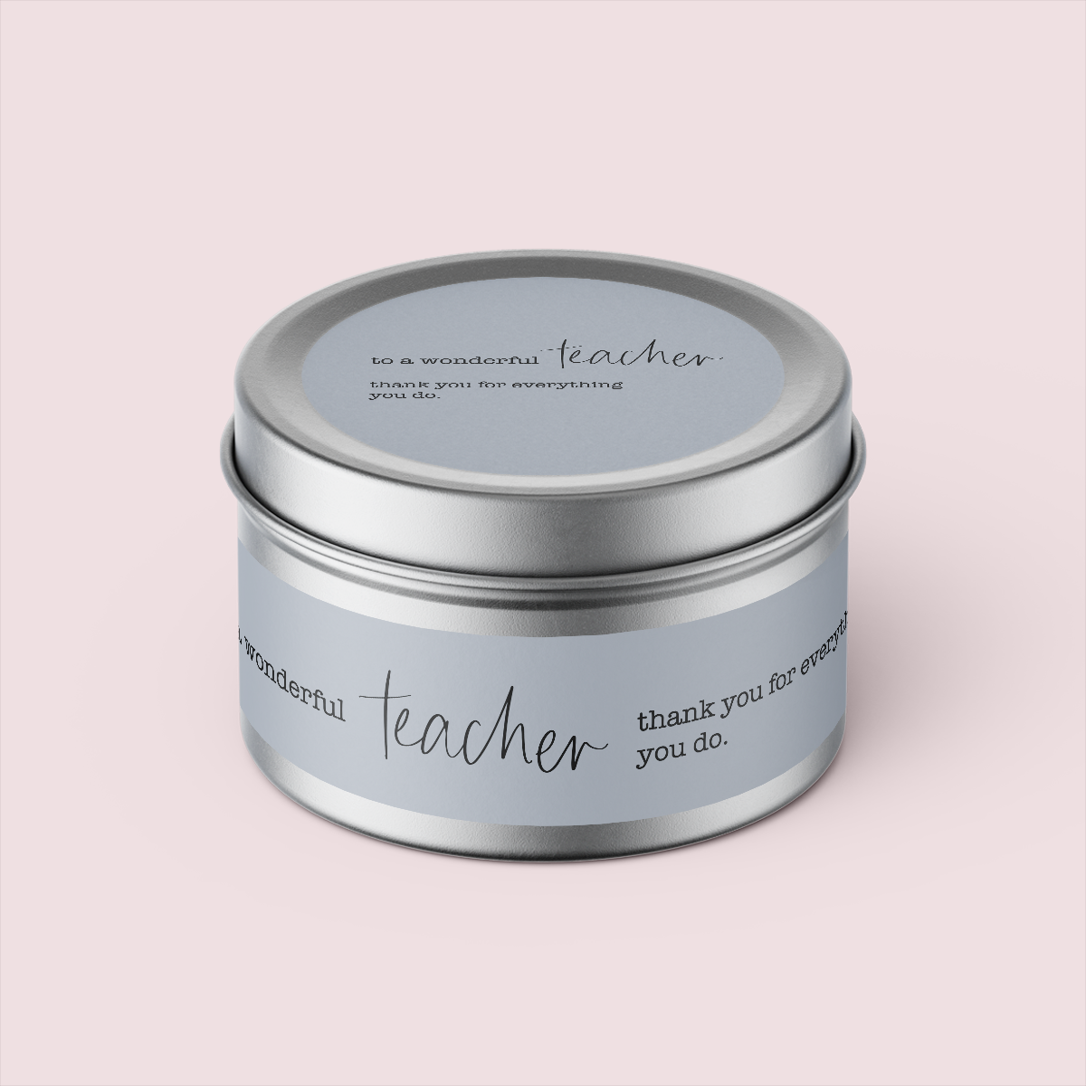 Minimalist Collection Teachers Appreciation - Travel Tin Set - Design THREE - Matte/Gloss