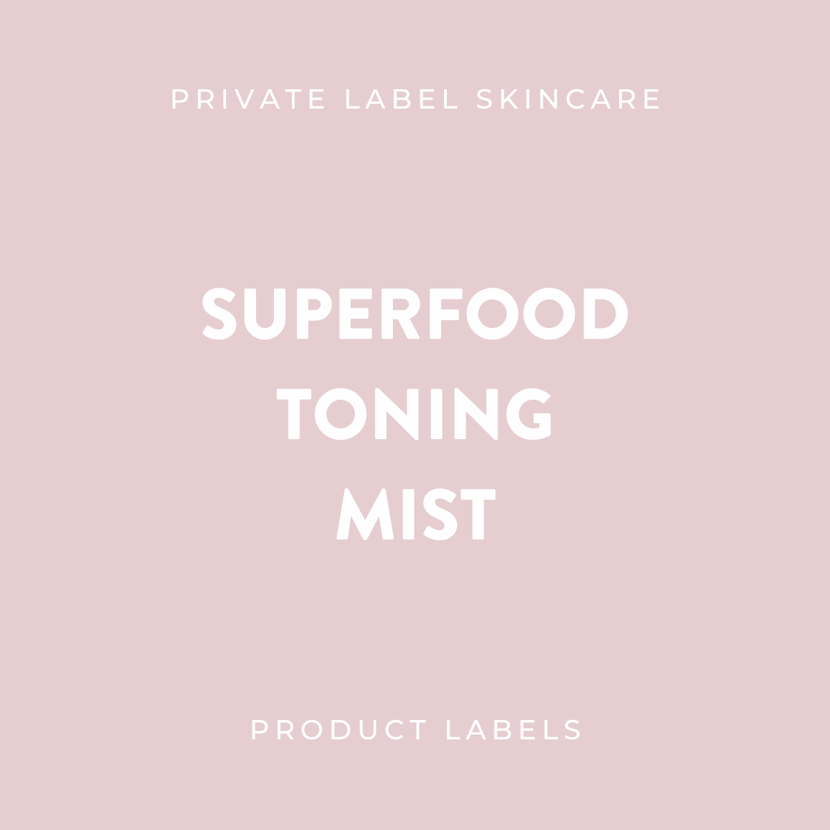 Superfood Toning Mist Product Labels (x 20 labels)