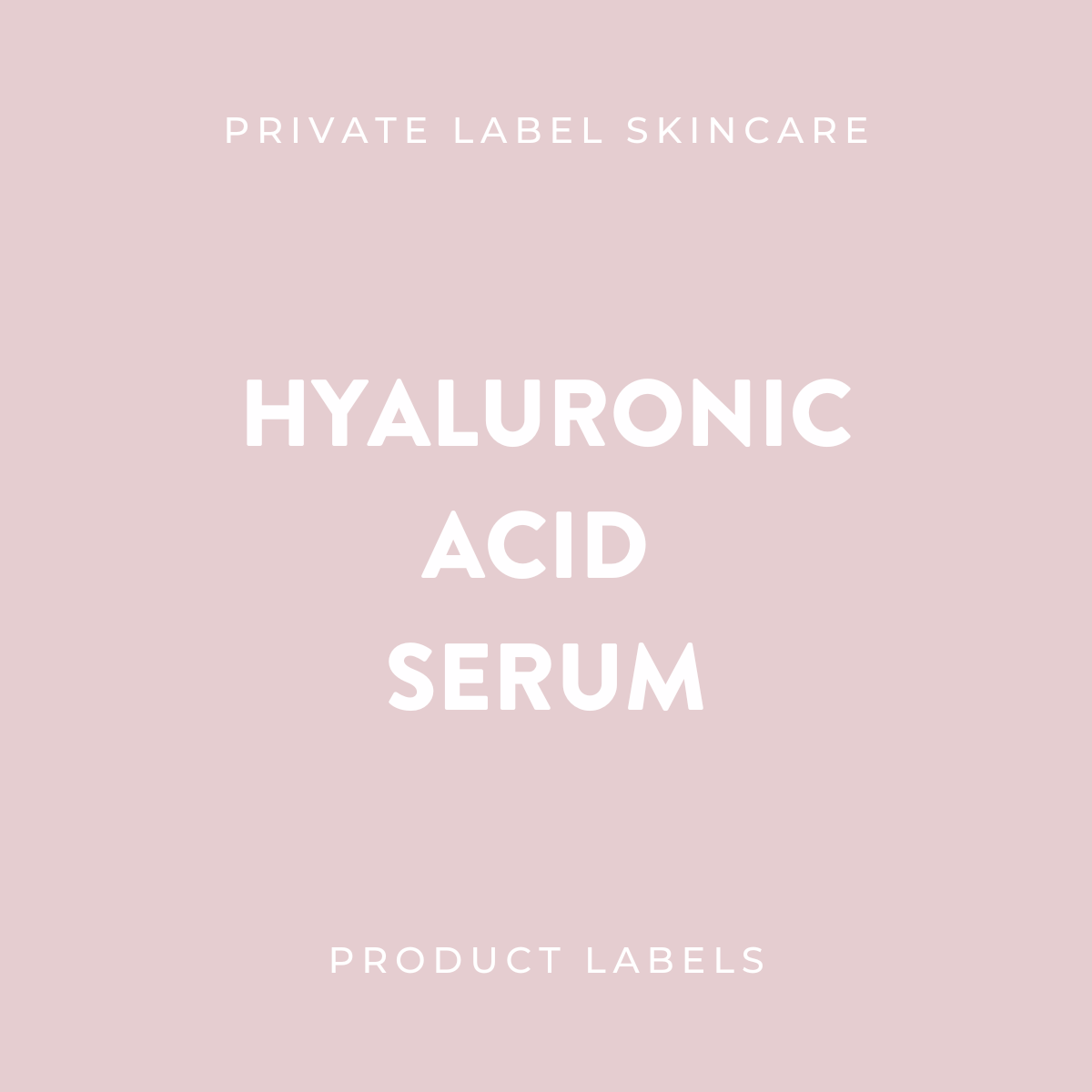 Hyaluronic Acid Serum Product Labels (x 20 labels)