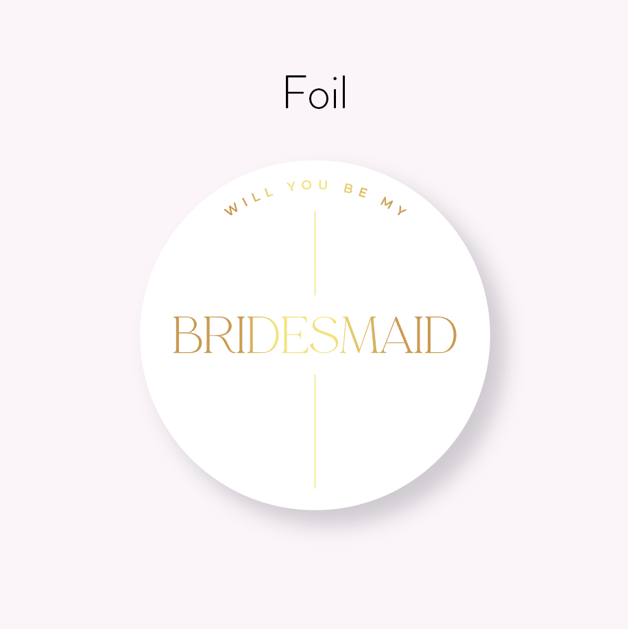 Will You Be My Bridesmaid? - ROUND Vinyl Label Pack