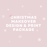Christmas Makeover Design + Print Package