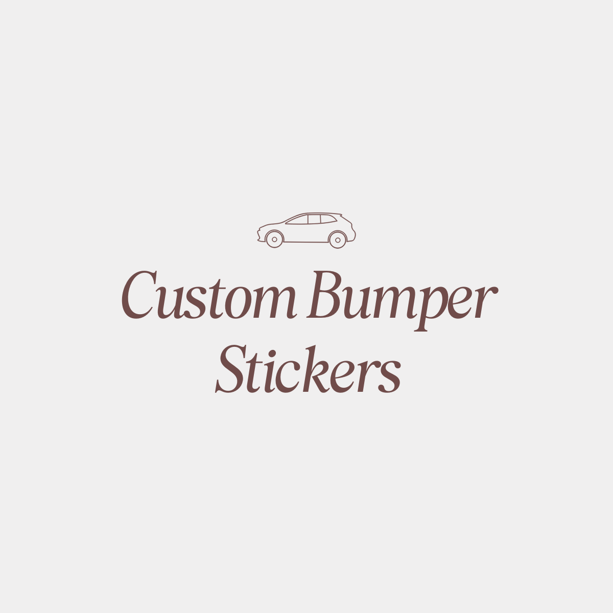 Custom Bumper Stickers