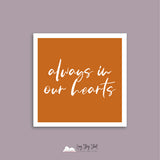 Burnt Orange Always in Our Hearts In Memory Vinyl Label Pack