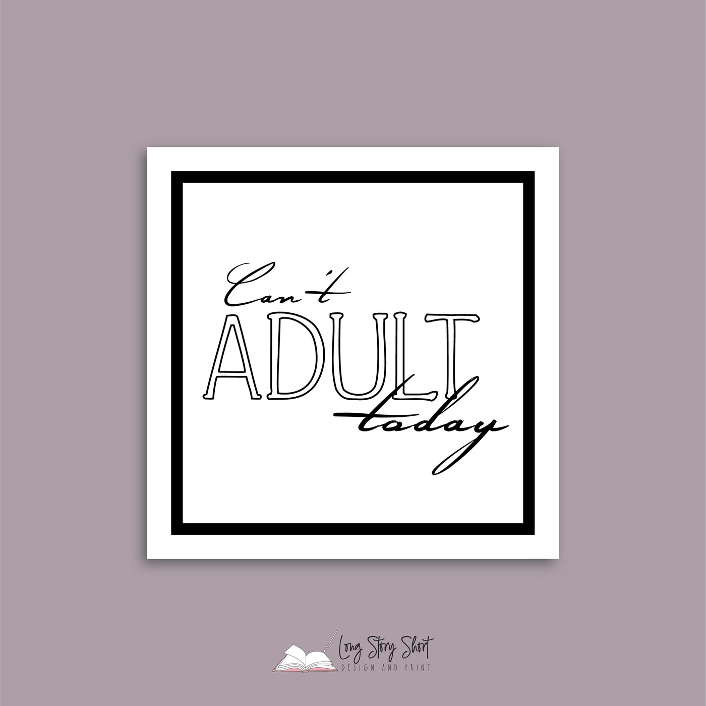 Can't Adult Today Vinyl Label Pack