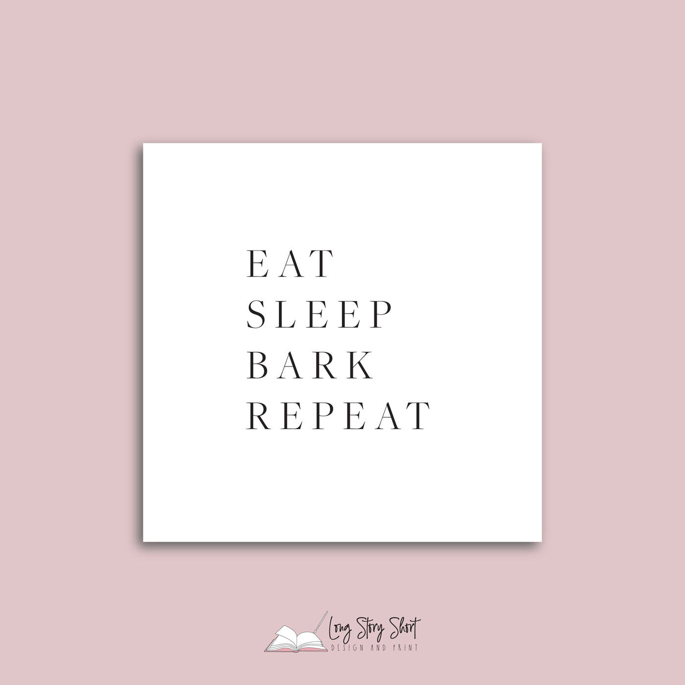 Eat Sleep Bark Repeat (Dog) Vinyl Label Pack