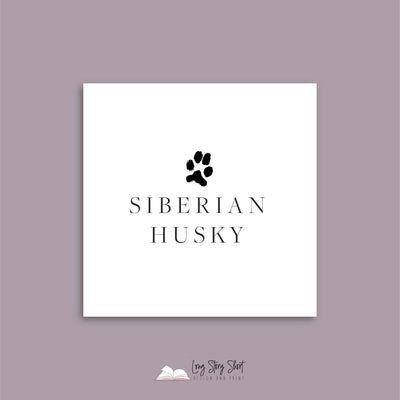 It's a Dog's Life (Siberian Husky) Vinyl Label Pack