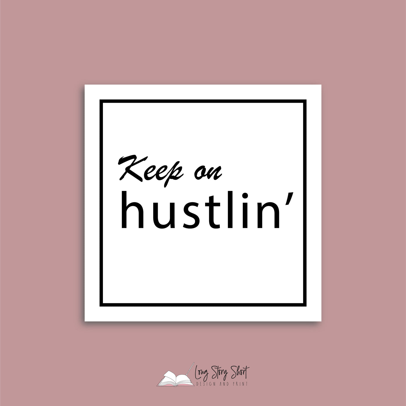 Keep on Hustlin' Vinyl Label Packs