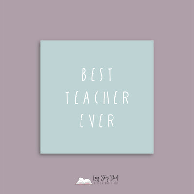 Best Teacher Ever Teacher Appreciation Vinyl Label Pack