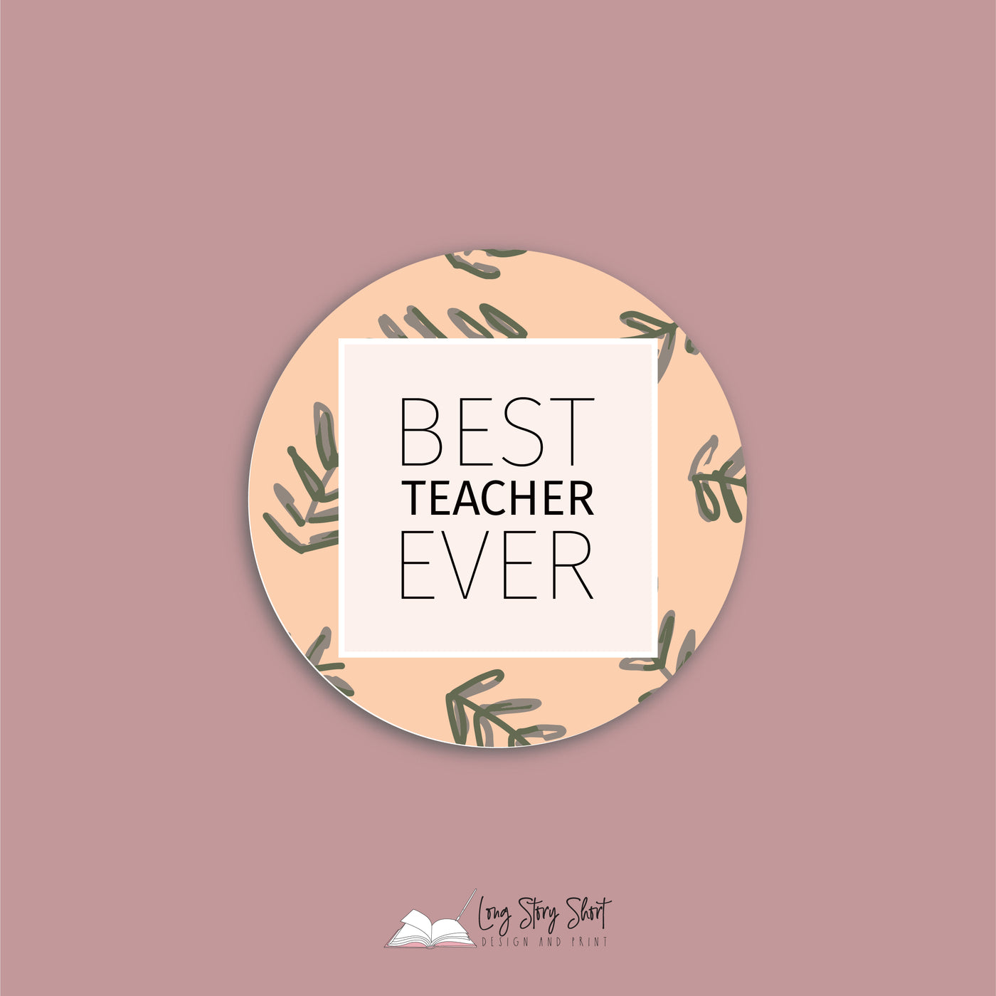 Best Teacher Ever Round Vinyl Label Pack Matte/Gloss