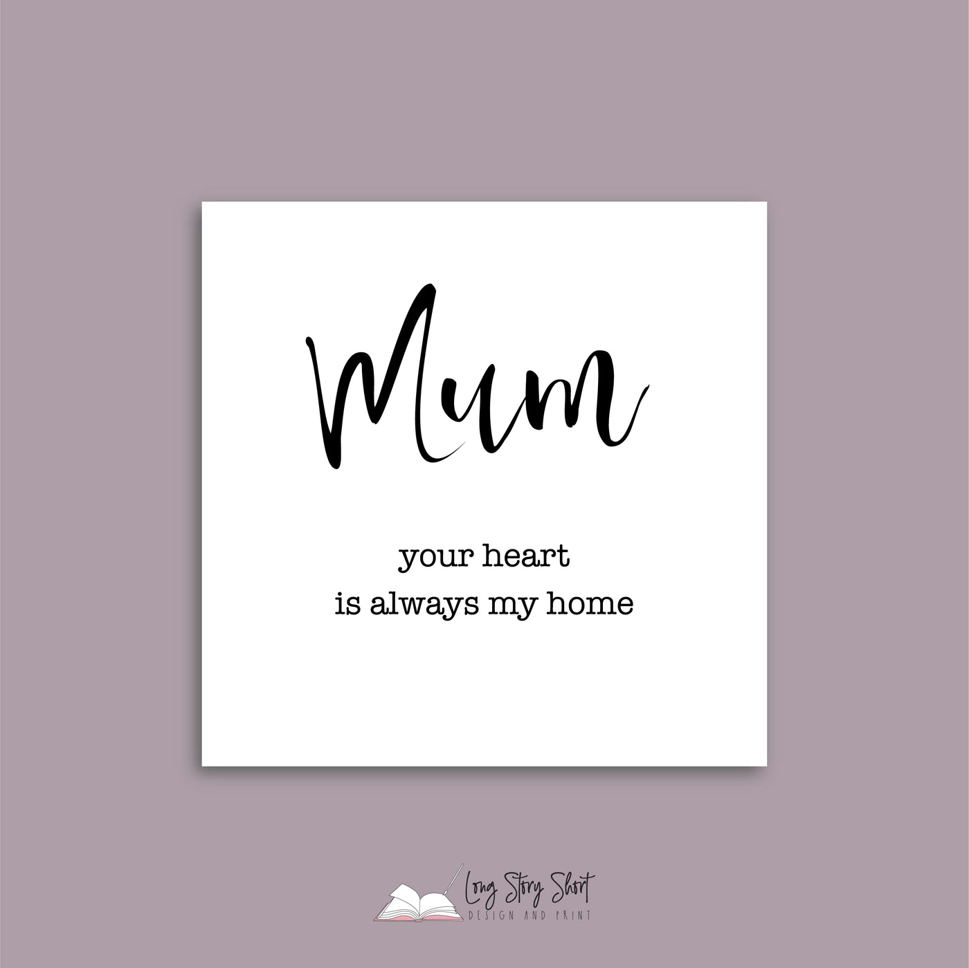Mum your heart is always my home Square Vinyl Label Pack