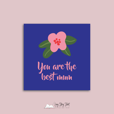You are the best mum Pink Flower Square Vinyl Label Pack