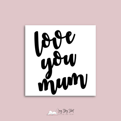I am so lucky to have you as my mum Square Vinyl Label Pack