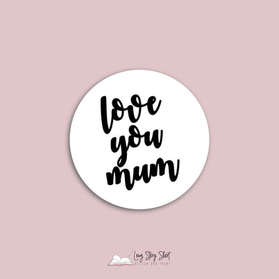 I am so lucky to have you as my mum Round Vinyl Label Pack