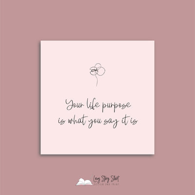 Your Life Purpose Vinyl Label Pack