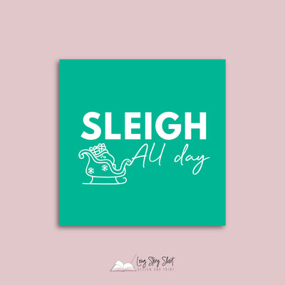Sleigh All Day Vinyl Label Pack