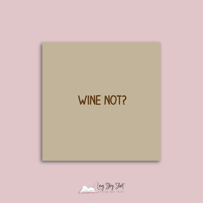 Wine Not Vinyl Label Pack