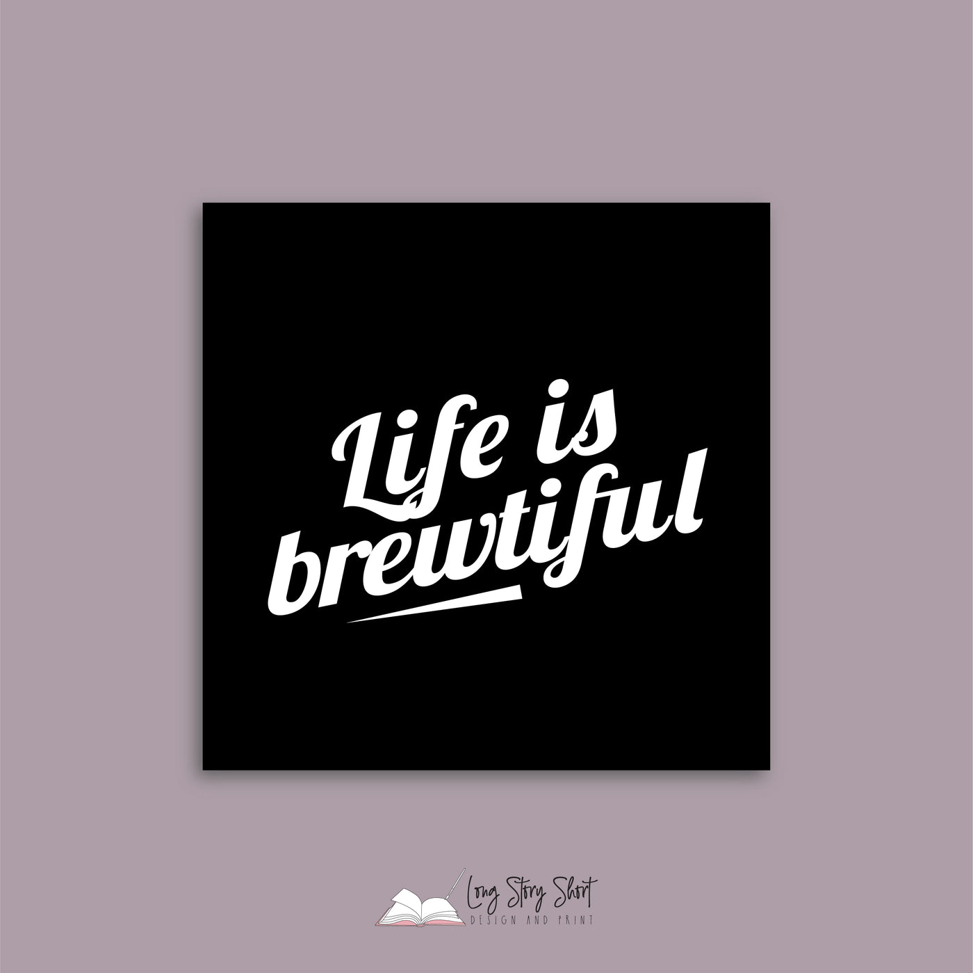 Life is Brewtiful Vinyl Label Pack