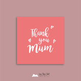 Thank you Mum Vinyl Label Pack