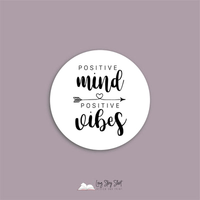 Positive mind positive vibes White Vinyl Label Pack