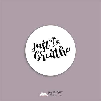 Just breathe White Vinyl Label Pack