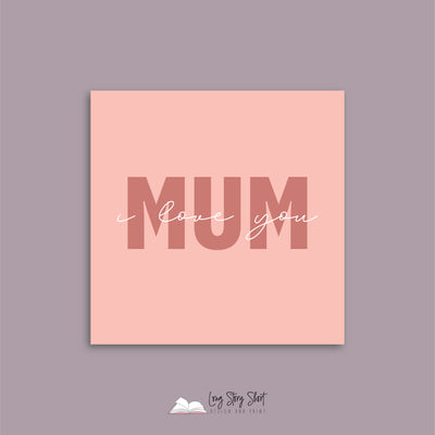 Mum I love you Vinyl Label Pack