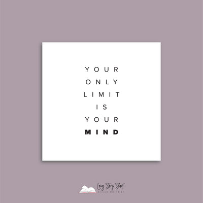 Your only limit is your mind Vinyl Label Pack