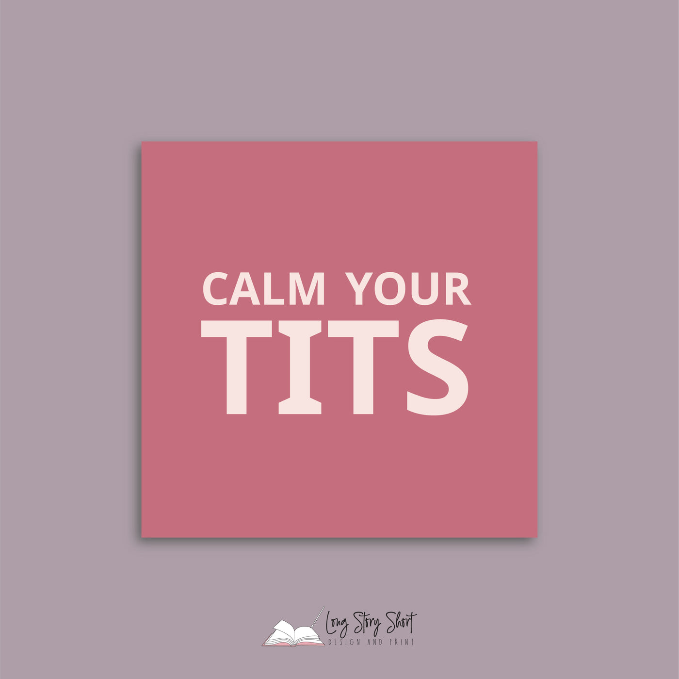 Calm your tits Vinyl Label Pack